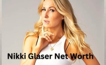 Nikki Glaser Net Worth