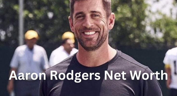 Aaron Rodgers Net Worth