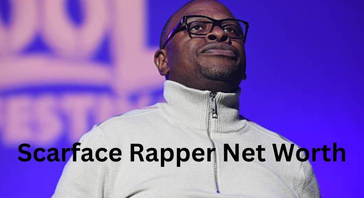 Scarface Rapper Net Worth