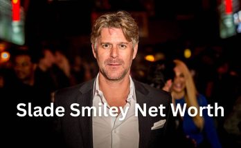 Slade Smiley Net Worth